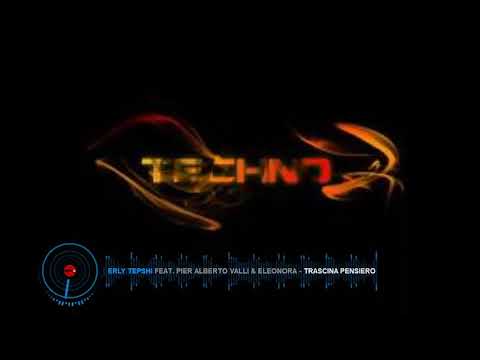 Erly Tepshi feat. Pier Alberto Valli & Eleonora  -Transcina Pensiero