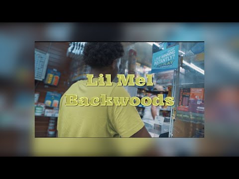 Lil Mel - BackWoods (official video)