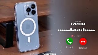 Official iPhone 17 Ringtone | Original Apple iPhone 17 Pro Max Tone | Latest iPhone Ringtones 2026