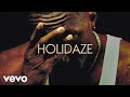 Holidaze