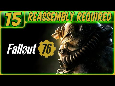 FALLOUT 76 GAMEPLAY WALKTHROUGH PART 15: REASSEMBLY REQUIRED (PS5 | MMO RPG | NO COMMENTARY)