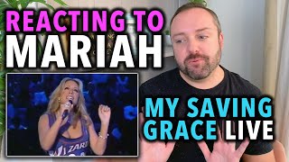 Reacting To Mariah Carey My Saving Grace Live