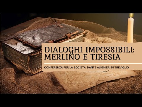 Dialoghi impossibili: Merlino e Tiresia, confronto fra due profeti