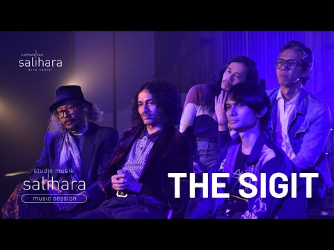 SALIHARA MUSIC STUDIO: MUSIC SESSION - THE SIGIT