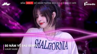 Download lagu 50 Năm Về Sau Remix (Bản Hot TikTok) - Nguyện Cầu Đến Năm Mươi Năm Về Sau Remix | Nhạc Remix 2026... mp3