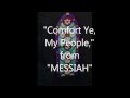 "Comfort Ye, My People," from MESSIAH by Georg ...