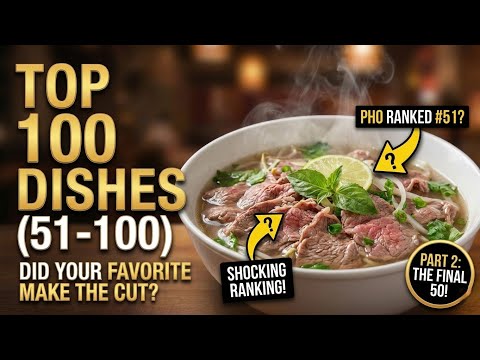 World's 100 Best Foods 2026: Did Your Go-To Dish Make the Cut?