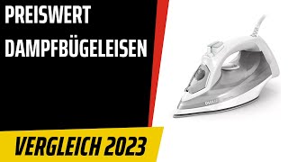 TOP–7. Die besten Preiswert Dampfbügeleisen. Test & Vergleich 2023 | Deutsch