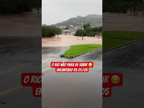 Enchente Rio Grande do Sul! #encantado #valedotaquari #riograndedosul #rs #agua #rocasales #muçum