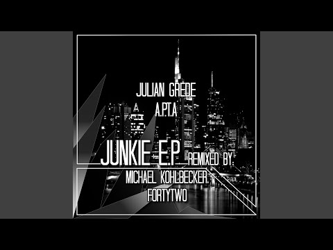 Junkie (Michael Kohlbecker Remix)