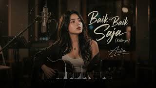 Download lagu Aulia – Baik-Baik Saja (Katanya) [ ] mp3