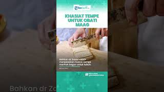 Fakta Konsumsi Tempe Bisa Atasi Penyakit Maag, Begini Cara Makan yang Tepat Ala dr Zaidul Akbar