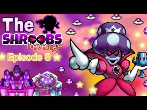 The Shroobs Revenge Episode 8: Princess Shroob Revived!!! [SPECIAL 500 SUBSCRIBERS🎉]