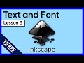 Inkscape Lesson 6 Text And Fonts