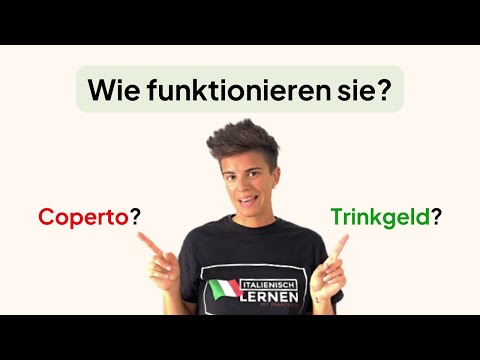 IL CONTO PER FAVORE! Trinkgeld und Gedeck in Italien