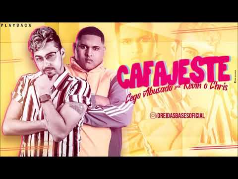 MC CEGO ABUSADO FEAT. KEVIN O CHRIS - CAFAJESTE - PLAYBACK OFICIAL