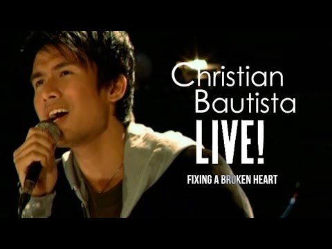 Christian Bautista - Fixing A Broken Heart | Live!