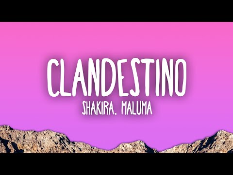 Shakira, Maluma - Clandestino (Letra)