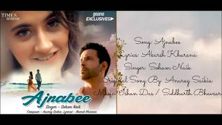 "AJNABEE" Full Song With Lyrics Soham Naik - YouTube