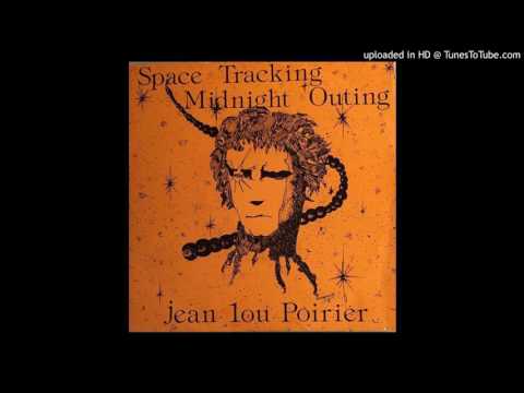 Jean Lou Poirier - Space Tracking