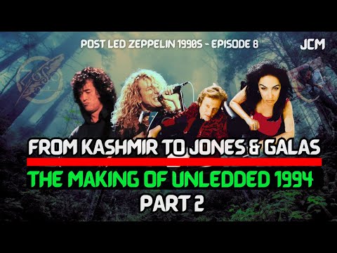 The Making of Kashmir 1994 AND The Sporting Life!  - Post Led Zeppelin 1990s - Episode 8