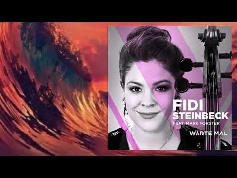 Fidi Steinbeck feat. Mark Forster - Warte mal [ Lyrics Video ]