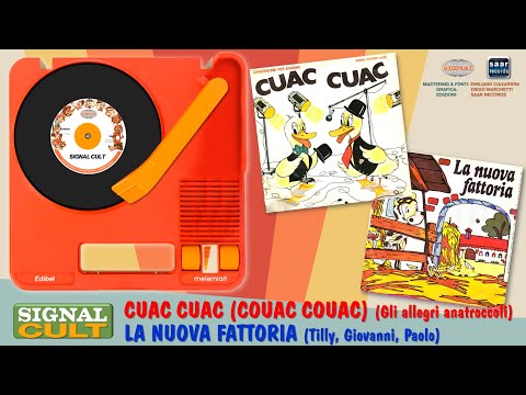 SIGNAL CULT: 01 Cuac Cuac (Couac Couac) – 02 La Nuova Fattoria