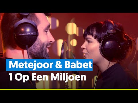 1 Op Een Miljoen - Metejoor & Babet | live bij Joe