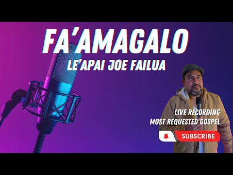 Leapai Joe Failua - Fa'amagalo - Live Recording