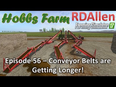 Farming Simulator 17 Hobbs Farm E56 - Extending the Silage Selling Conveyors
