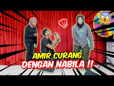 AMIR CURANG DENGAN NABILA !! - KANTOI DEPAN ARA !