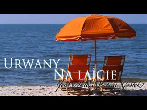 Urwany - Na lajcie (feat. Skic, Matini, Gostek)