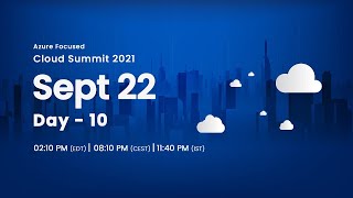 Day 10 - Sept 22 Part 2 : Stratis presents Cloud Summit 2021