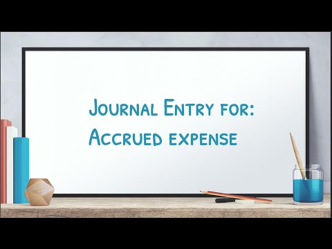 Journal Entry for Accrued expense