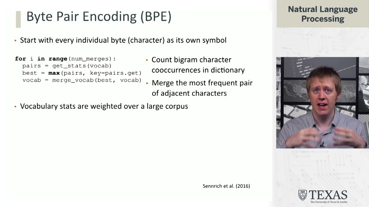 Word Piece And Byte Pair Encoding (Natural Language Processing at UT Austin)
