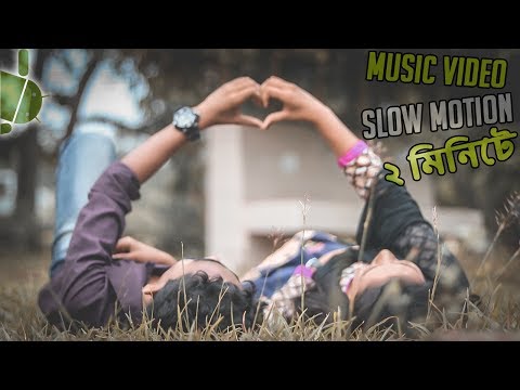 Slow Motion Music Video On Android | Make Slow Motion Video Video