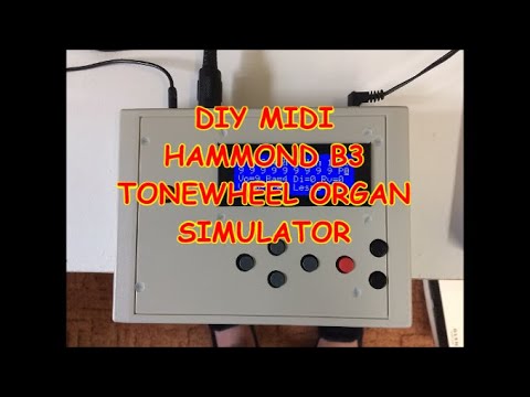 How To Build A Hammond B3 Tonewheel Organ Simulator PART 1
