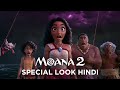 Moana 2 Special Look Hindi In Cinemas November 29