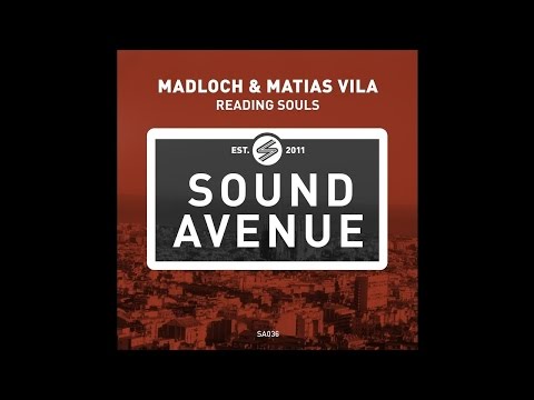Madloch & Matias Vila - Reading Souls (Original Mix) [Sound Avenue]
