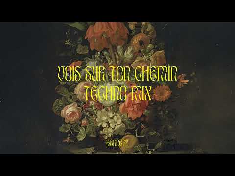 BENNETT - Vois sur ton chemin - Techno Mix on Spotify Charts