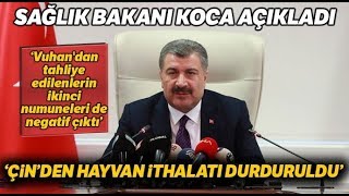Sağlık Bakanı Koca: Çin'den Her Türlü Hayvan ve Hayvansal Ürün İthalat