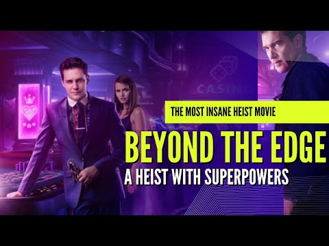 Beyond the Edge (2018) - Movie Recap | Action, Heist & Supernatural Thriller Explained