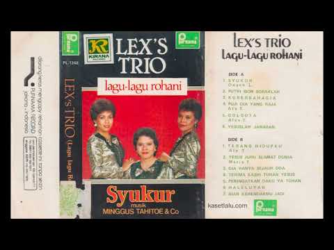 Lex's Trio - Syukur (Album Rohani 1983)