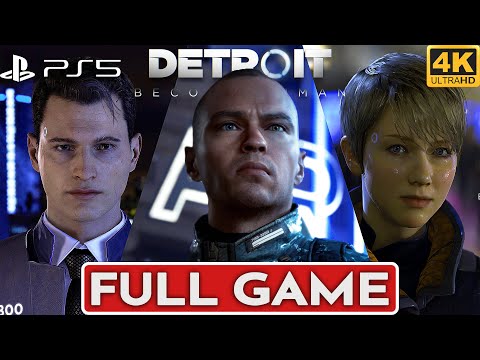 DETROIT BECOME HUMAN PS5 Gameplay Walkthrough FULL GAME [4K 60FPS] - No Commentary