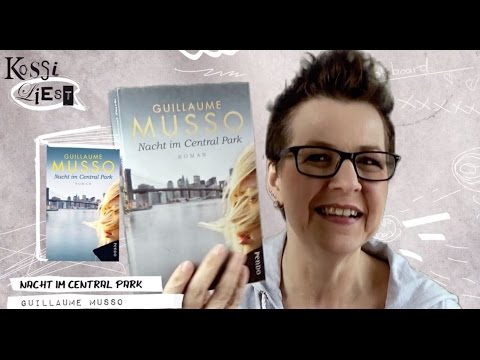 Kossi liest @ bookboard, No. 7 (Nacht im Central Park - Guillaume Musso)