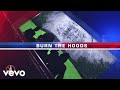 Ski Mask The Slump God Burn The Hoods Official Lyric Video