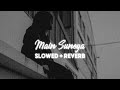 Main Suneya Slowed Reverb Ammy Virk