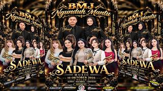 Download lagu 🔴LIVE SADEWA MUSIC * BMJ GROUP NGUNDOH MANTU * WEDDING YUSUF & ALICYA * 10 OCTOBER 2026 PESONA AUDIO mp3