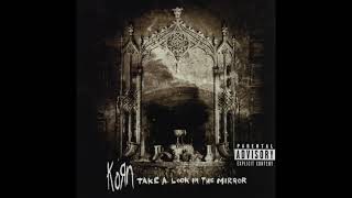 Korn - Take A Look In The Mirror (Full Album) HQ