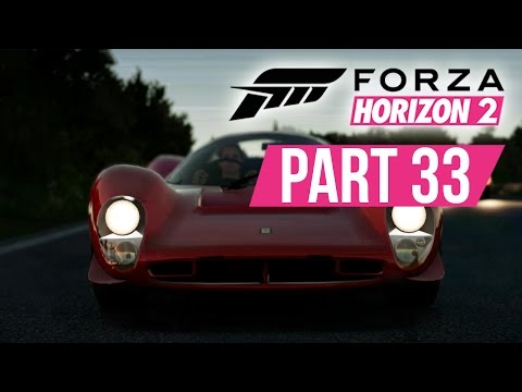 Forza Horizon 2 Gameplay Walkthrough Part 33 - YOU DECIDE - Xbox One Gameplay